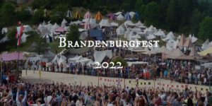 Brandenburgfest 2022 Mittelalter Spezial